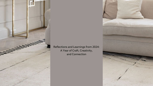 Reflections and Learnings from 2024: A Year of Craft, Creativity, and Connection