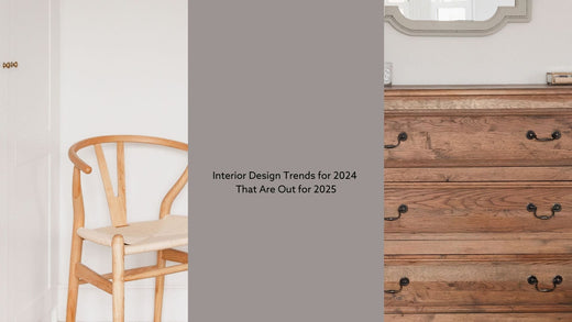 Interior Design Trends for 2024 That Are Out for 2025