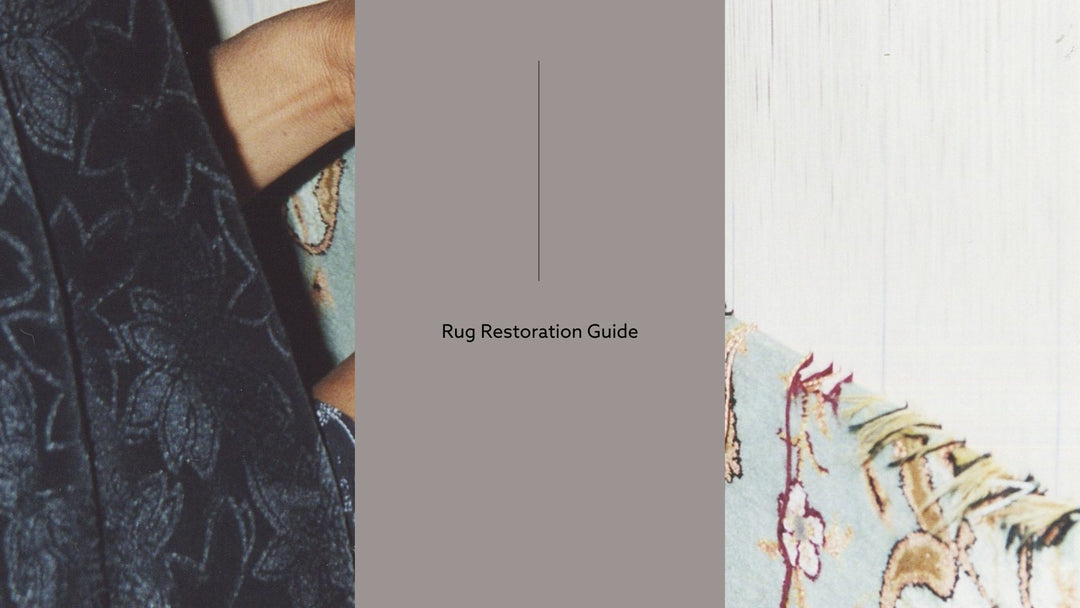 Rug Restoration Guide