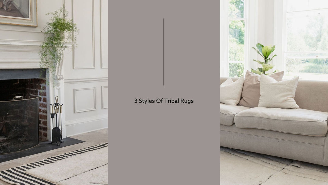 3 Styles of Tribal Rugs