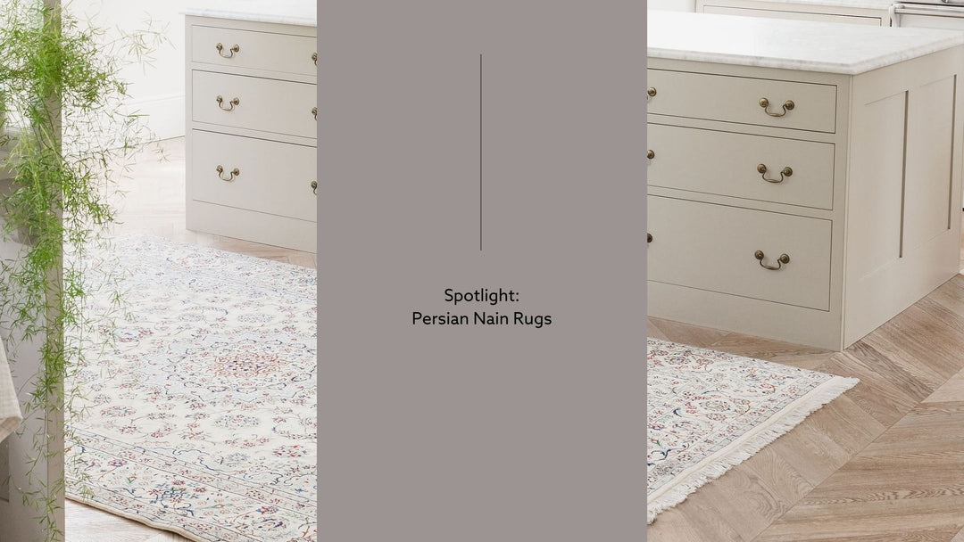Spotlight: Persian Nain Rugs