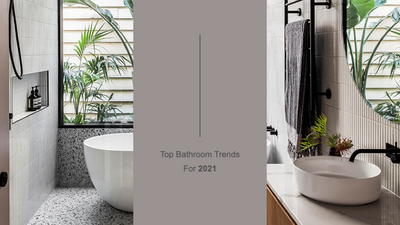 Top Bathroom Trends For 2021