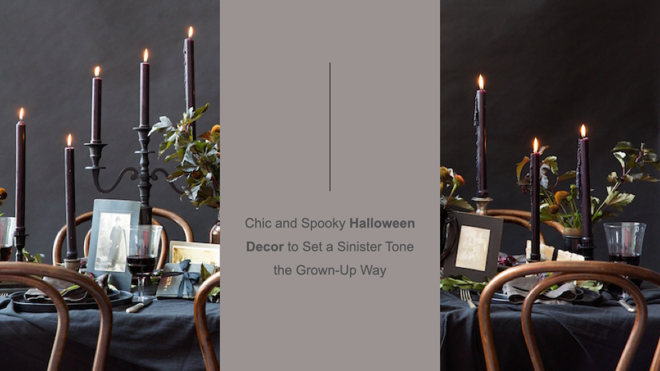 Chic and Spooky Halloween Décor to Set a Sinister Tone the Grown-Up Way
