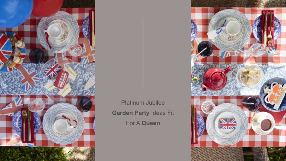 Platinum Jubilee Garden Party Ideas Fit For A Queen
