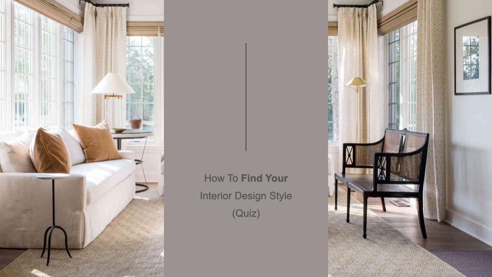 How To Find Your Interior Design Style (Quiz)