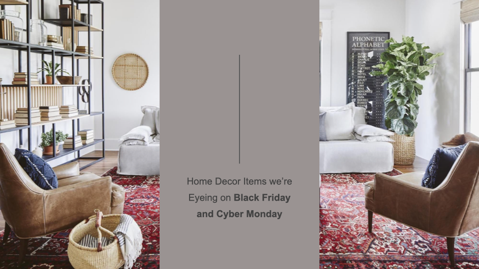Home Decor Items we’re Eyeing on Black Friday and Cyber Monday