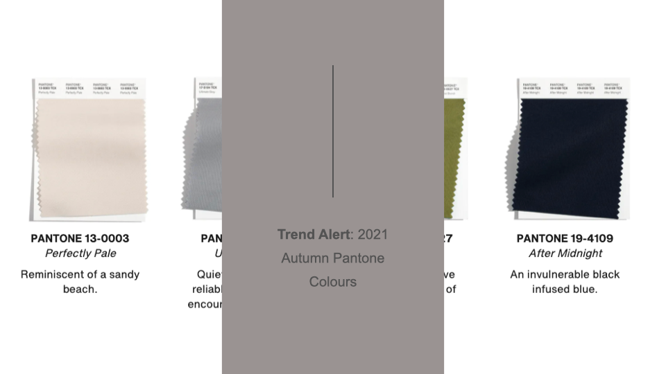 Trend Alert: 2021 Autumn Pantone Colours
