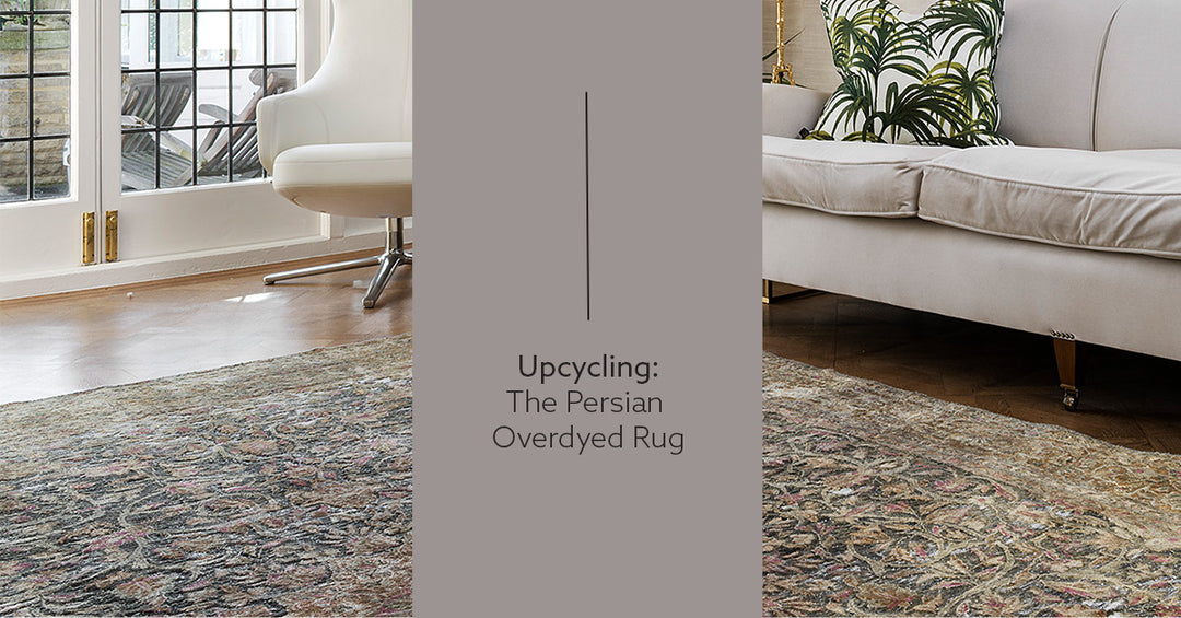 Upcycling: The Persian Overdyed Rug