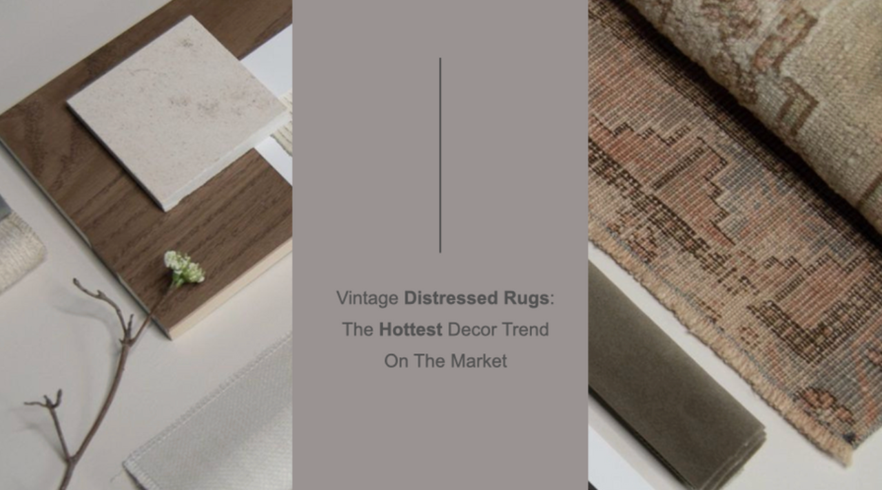 Vintage Distressed Rugs: The Hottest Trend On The Market – Lilla Rugs