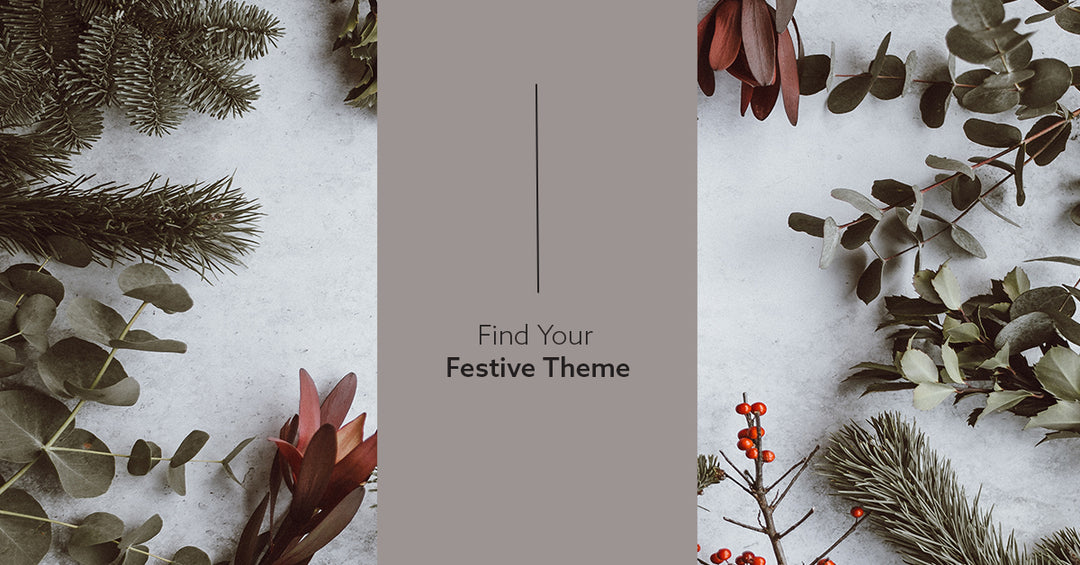 Find Your Festive Theme!