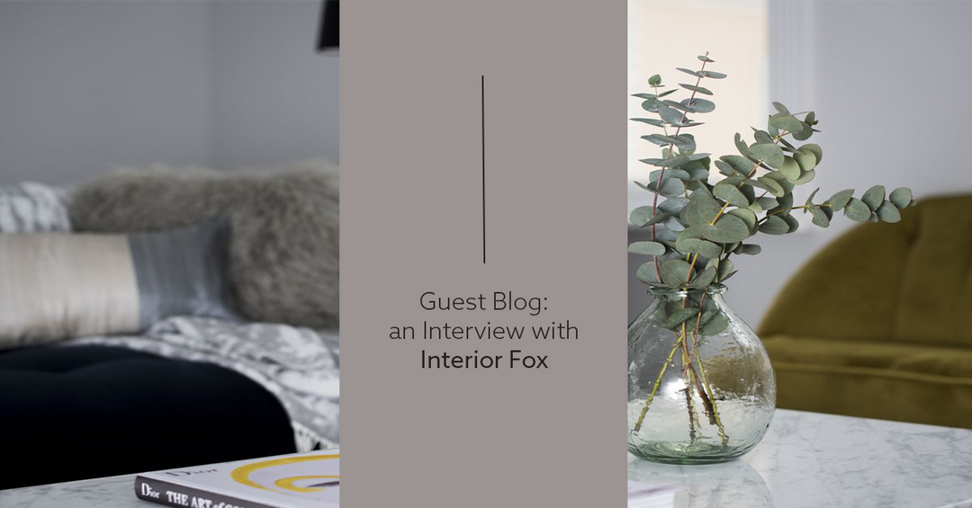 Guest Blog: an Interview with Interior Fox London