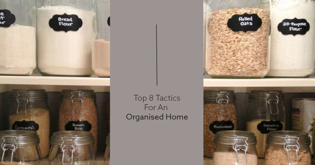 Top 8 Tactics for an Home Organisation