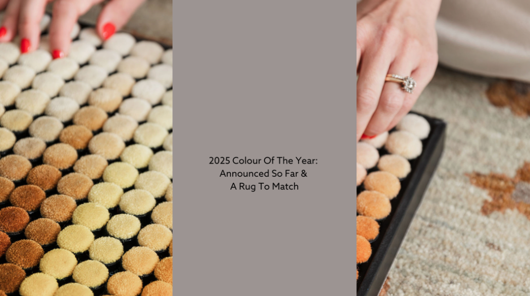 2025 Colour Of The Year: Announced So Far & A Rug To Match