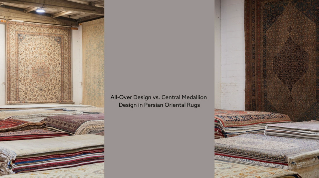 All-Over Design vs. Central Medallion Design in Persian Oriental Rugs