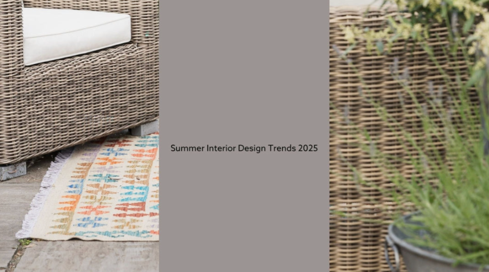 Summer Interior Design Trends 2025