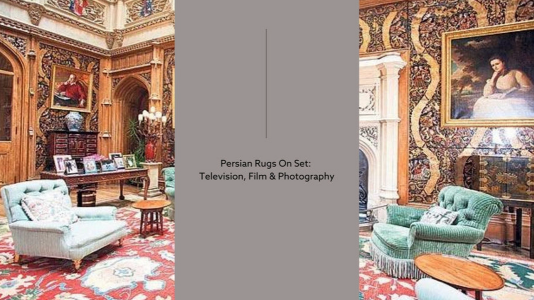 Persian Rugs On Set: Television, Film & Photography