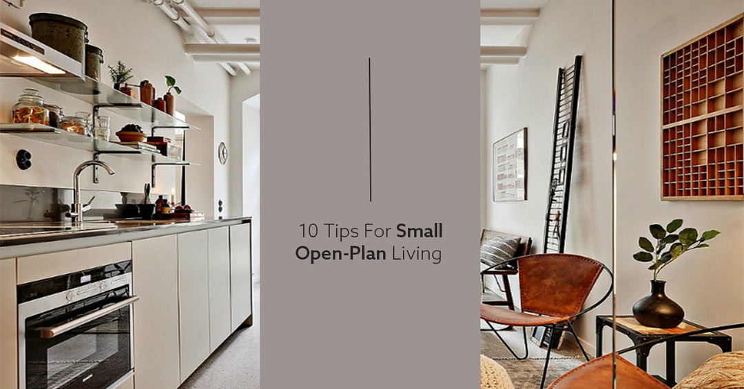 10 Tips For Small Open Planned Living