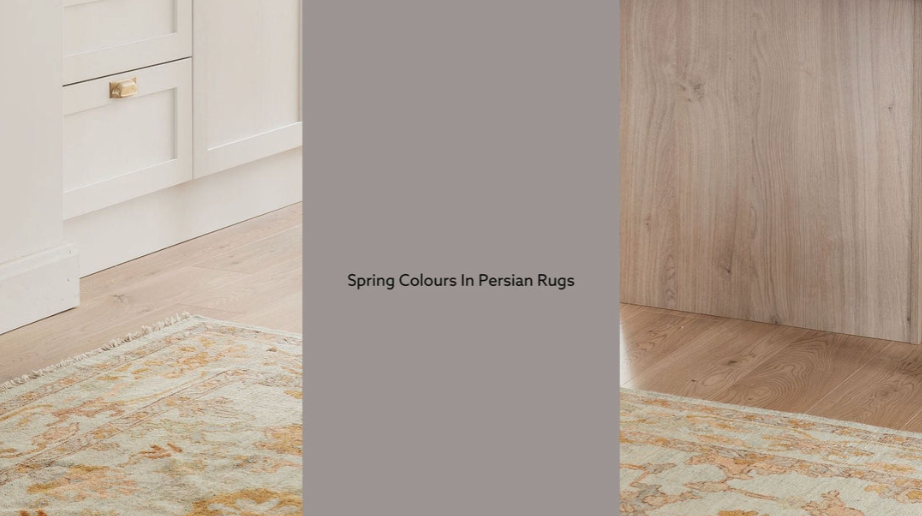 Spring Colours In Persian Rugs