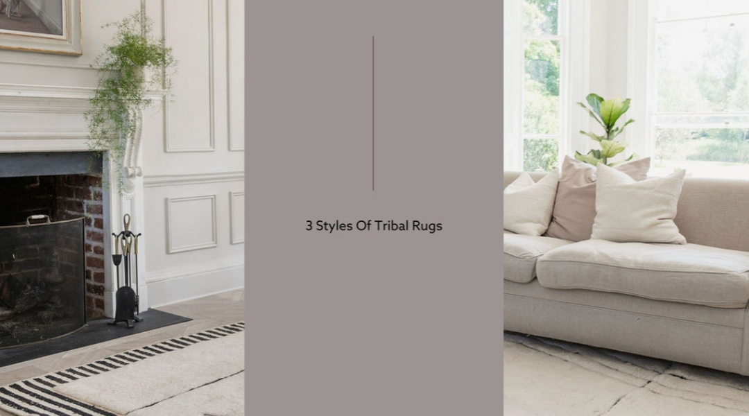 3 Styles of Tribal Rugs